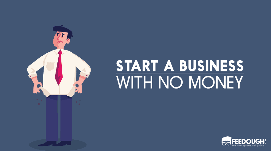 start a business with no money